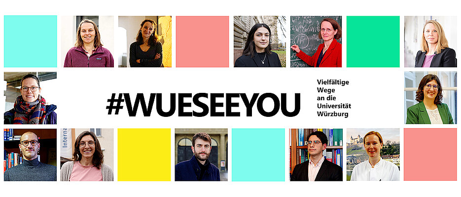 Unter anderem diese Akteurinnen und Akteure aus der Universität haben sich an den #WueSeeYou-Reportagen beteiligt.